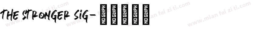 the Stronger sig字体转换